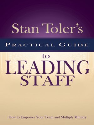 cover image of Stan Toler's Practical Guide to Leading Staff